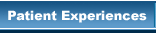 Patient Experiences