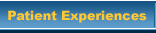 Patient Experiences